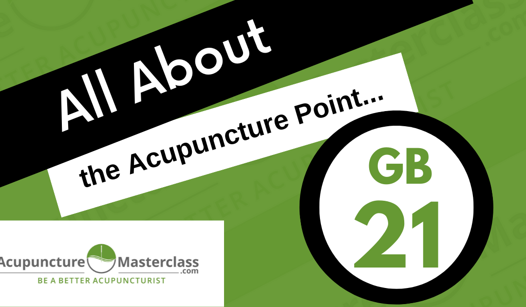 All About the Acupuncture Point GB21