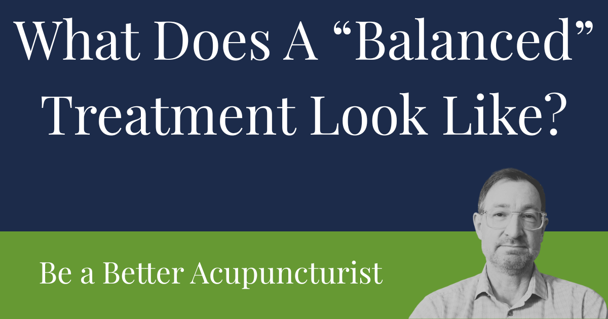 balanced acupuncture treatment